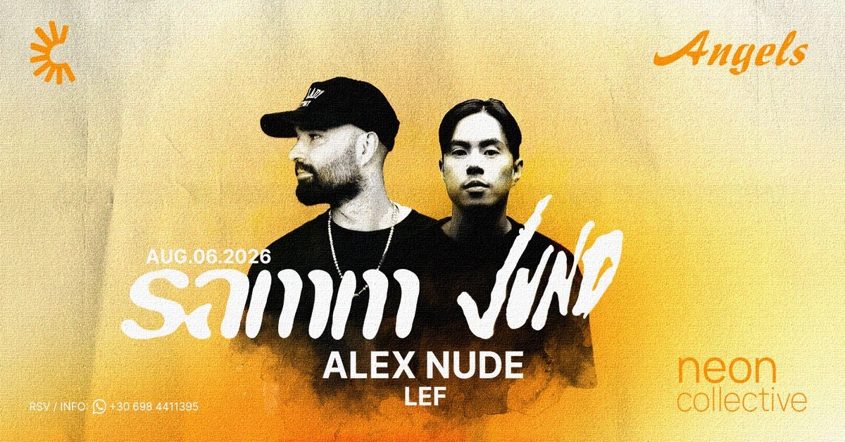 NEON COLLECTIVE PRESENTS SAMM & JUNO
